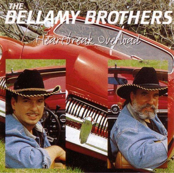 The Bellamy Brothers Heartbreak Overload : Front